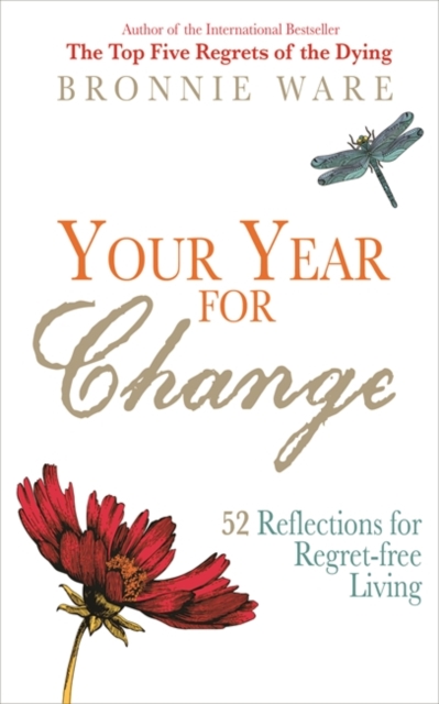 Your Year for Change - Bronnie Ware