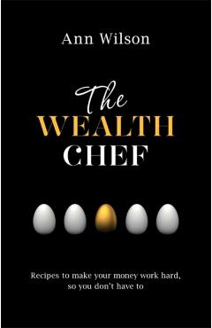Coperta cărții 'Wealth Chef - Ann Wilson'