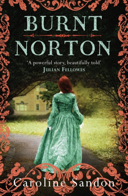 Burnt Norton - Caroline Sandon