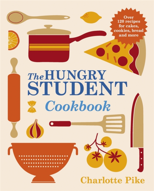 Hungry Student Cookbook - Charlotte Pike