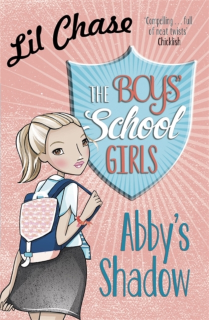 Boys' School Girls: Abby's Shadow - Lil Chase