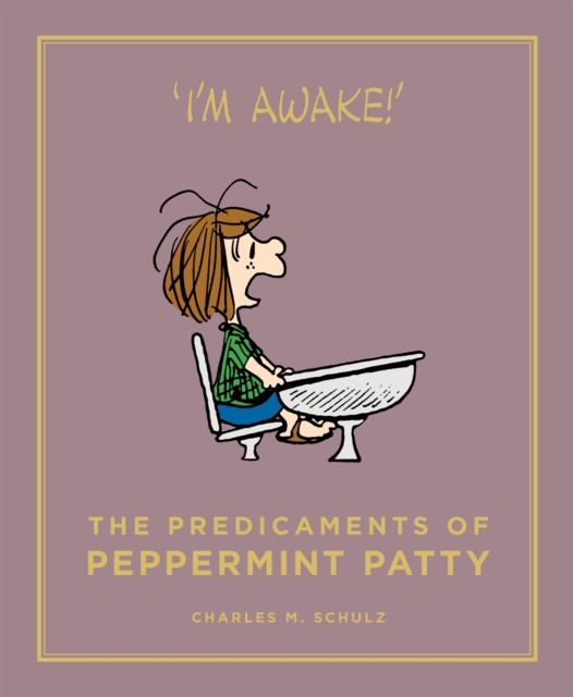 Predicaments of Peppermint Patty - Charles M. Schulz