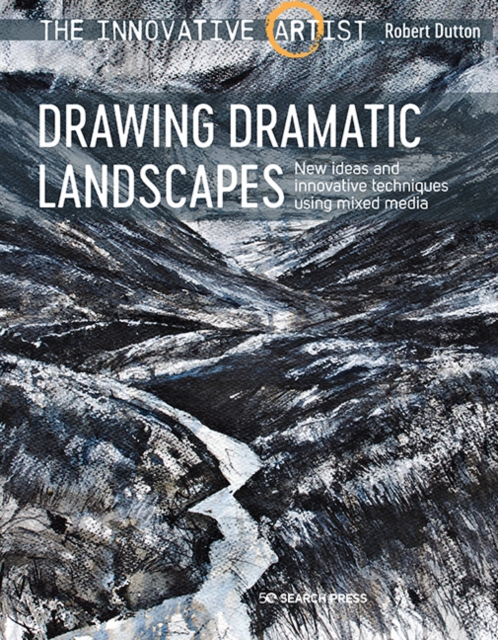 Innovative Artist: Drawing Dramatic Landscapes - Robert Dutton