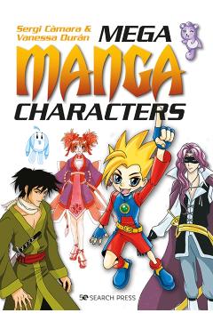 Coperta cărții 'Mega Manga Characters - Sergi Camara'