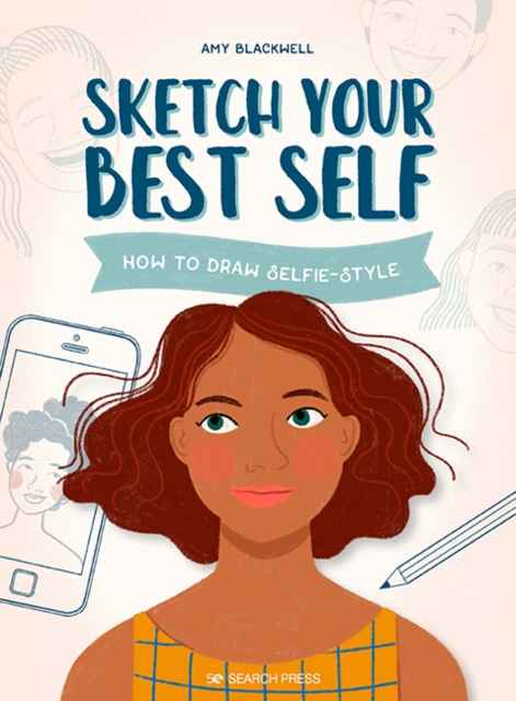 Sketch Your Best Self - Amy Blackwell