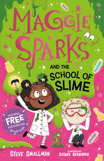 Maggie Sparks and the School of Slime - Steve Smallman