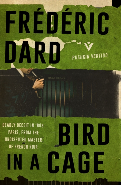 Bird in a Cage - Frederic Dard