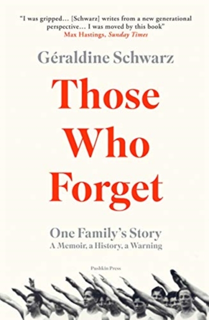 Those Who Forget - Geraldine (author) Schwarz