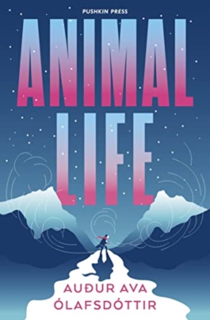 Animal Life - Auur Ava (author) Olafsdottir