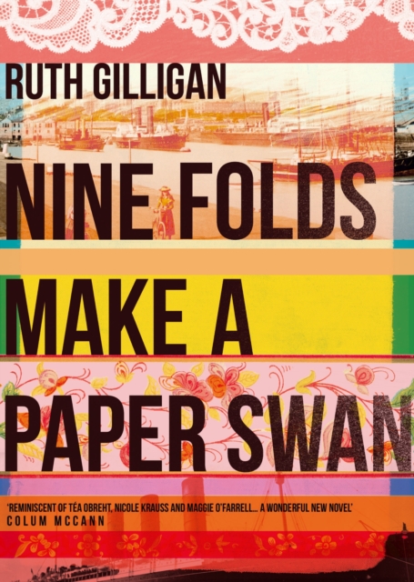 Nine Folds Make a Paper Swan - Ruth Gilligan