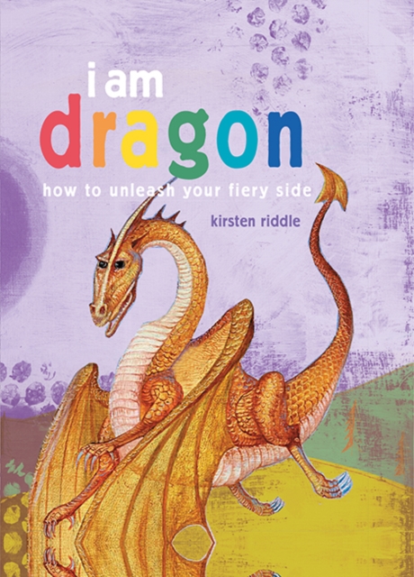 I Am Dragon - Kirsten Riddle