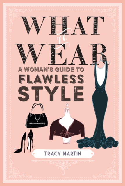 What to Wear - Tracy Martin