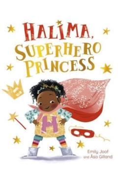 Poza produsului Halima, Superhero Princess - Emily Joof