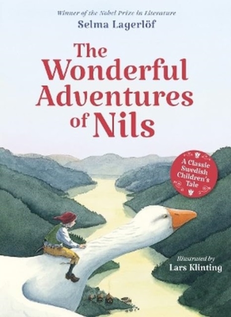 Wonderful Adventures of Nils - Selma Lagerlof