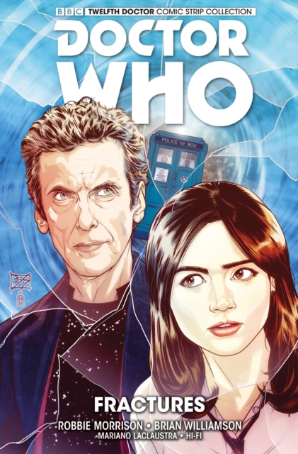 Doctor Who: The Twelfth Doctor Vol. 2: Fractures - Robbie Morrison