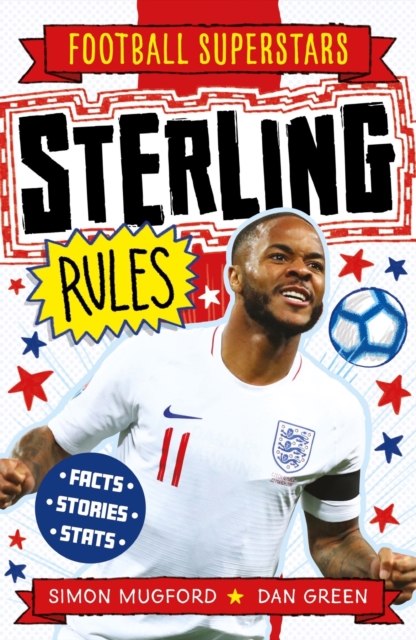 Football Superstars: Sterling Rules - Simon Mugford