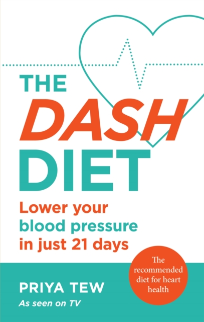 DASH Diet - Priya Tew