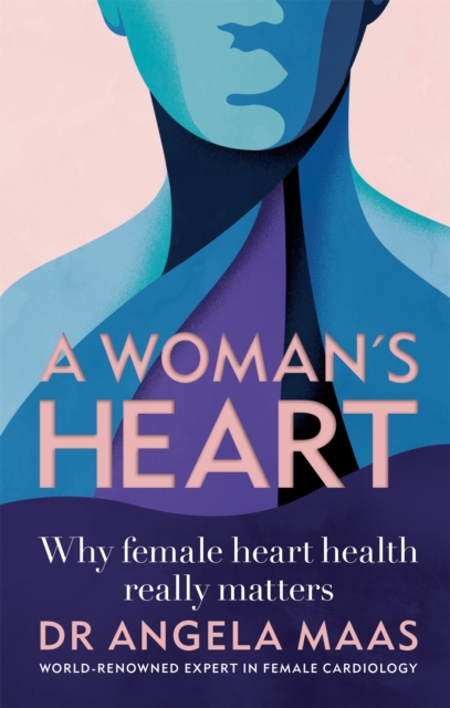 Woman's Heart - Professor Angela Maas