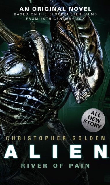 Alien - River of Pain - Book 3 - Christopher Golden