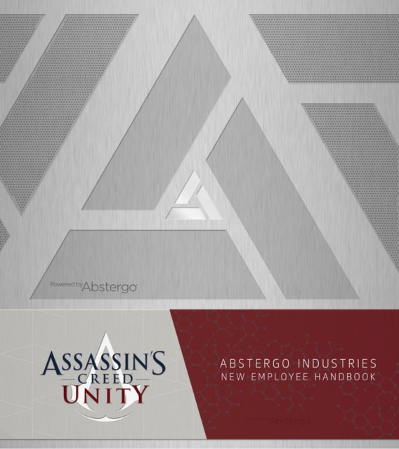 Assassin's Creed Unity: Abstergo Entertainment: Employee Handbook - Christie Golden