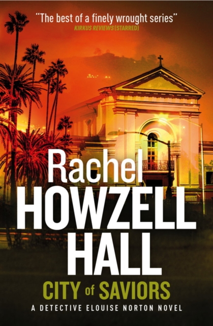 City of Saviours - Rachel Howzell Hall