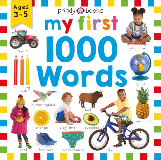 Priddy Learning: My First 1000 Words - Priddy|priddy Books