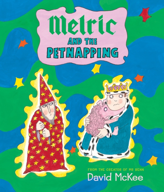 Melric and the Petnapping - David Mckee