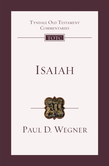 Isaiah - Professor Paul D Wegner