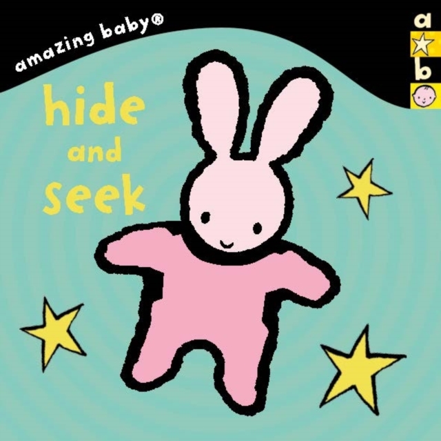 Amazing Baby: Hide And Seek - Beth Harwood