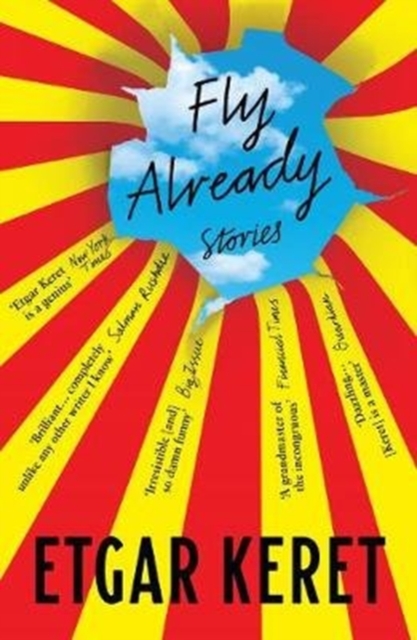 Fly Already - Etgar Keret