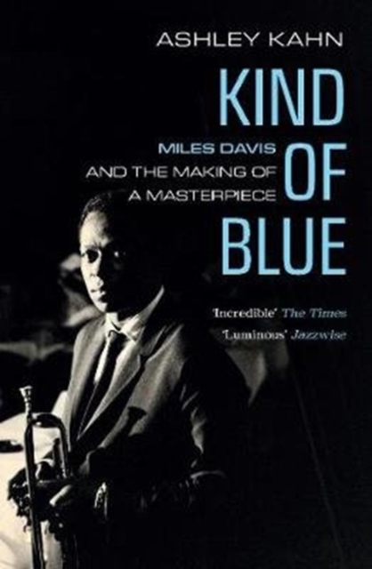 Kind of Blue - Ashley Kahn