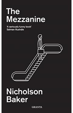 Coperta cărții 'Mezzanine - Nicholson Baker'