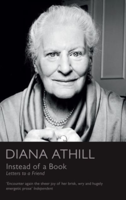 Instead of a Book - Diana (y) Athill