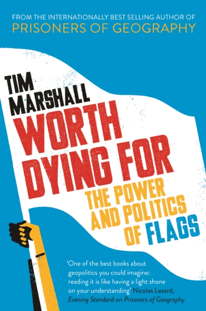 Worth Dying For - Tim Marshall