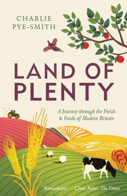 Land of Plenty - Charlie Pye-smith