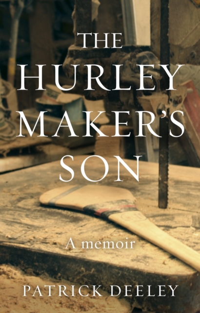 Hurley Maker's Son - Patrick Deeley