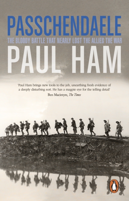 Passchendaele - Paul (author) Ham