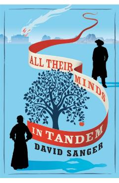 Coperta cărții 'All Their Minds In Tandem - David Sanger'
