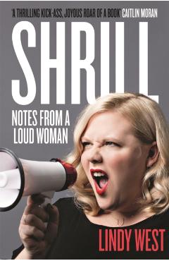 Poza produsului Shrill - Lindy West