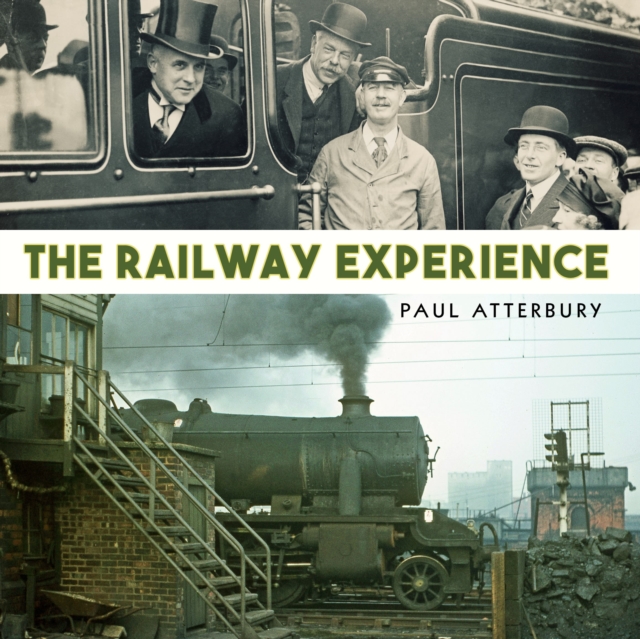 Railway Experience - Paul Atterbury