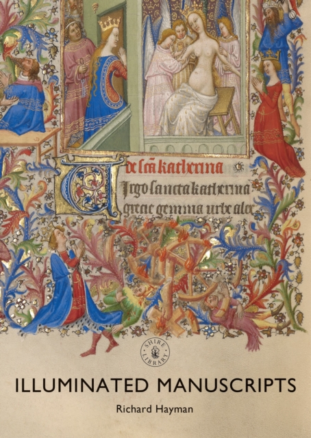 Illuminated Manuscripts - Richard Hayman