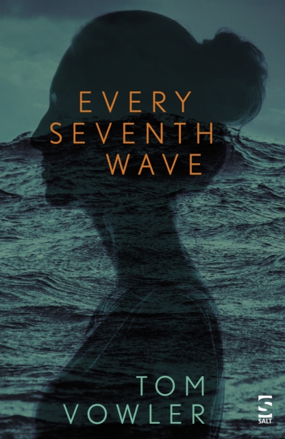 Every Seventh Wave - Tom Vowler