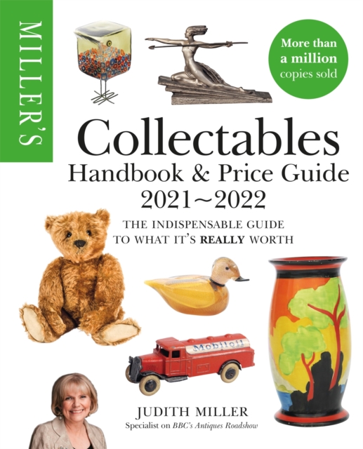 Miller's Collectables Handbook & Price Guide 2021-2022 - Judith Miller