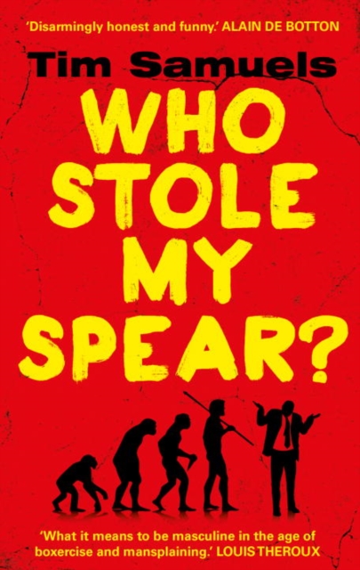 Coperta cărții 'Who Stole My Spear? - Tim Samuels'