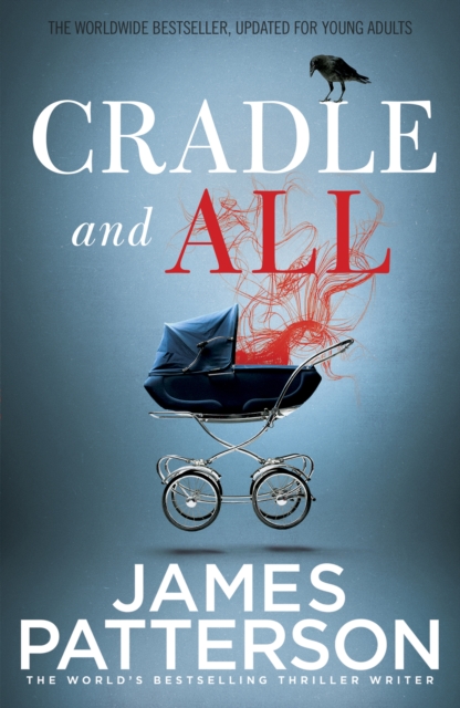 Cradle and All - James Patterson