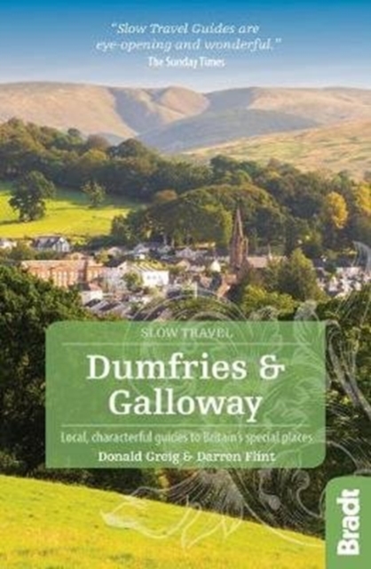 Dumfries and Galloway (Slow Travel) - Donald|flint Greig