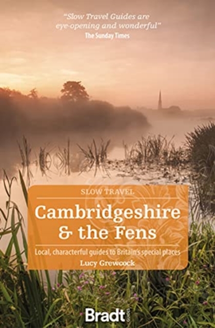 Cambridgeshire & The Fens (Slow Travel) - Lucy Grewcock