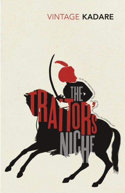 Traitor's Niche - Ismail Kadare