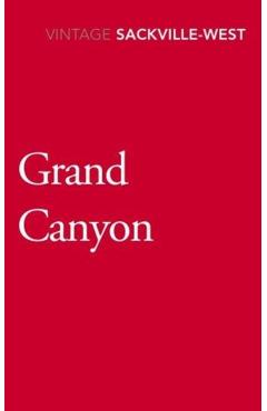Coperta cărții 'Grand Canyon - Vita Sackville-west'