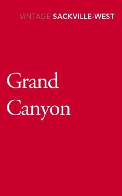 Coperta cărții 'Grand Canyon - Vita Sackville-west'
